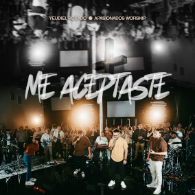 Me Aceptaste (Live) de Apasionados Worship