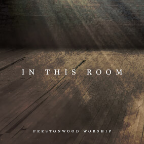 In This Room Por Prestonwood Worship