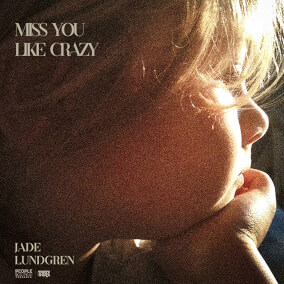 Miss You Like Crazy Por Jade Lundgren, People & Songs, The Band Table
