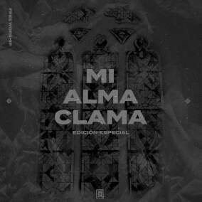 Mi Alma Clama (Deluxe Edition)