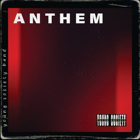 Anthem By Young Society Band