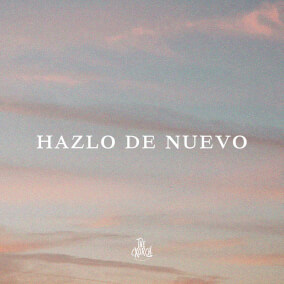Hazlo De Nuevo By The cXurch