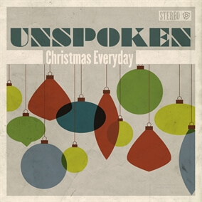 Christmas Everyday By Unspoken