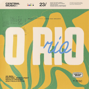 O Rio (Bossa Nova) de Central MSC