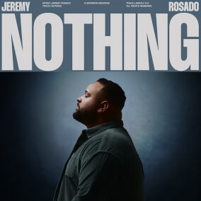 Nothing By Jeremy Rosado