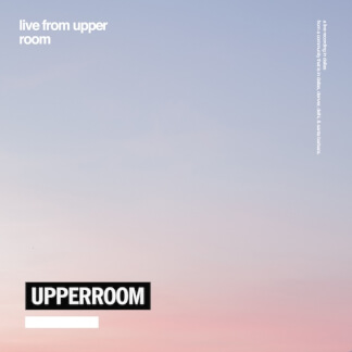 Live from Upper Room