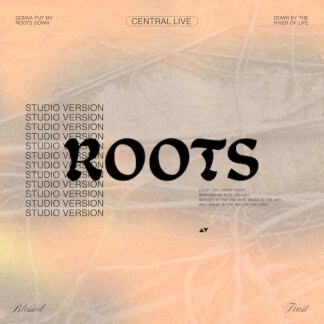 Roots (Studio Version)