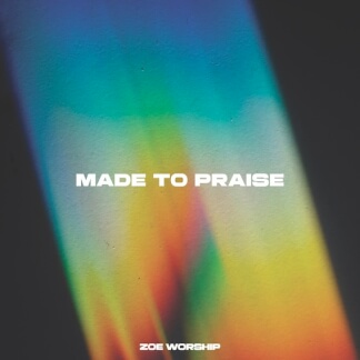 Made To Praise