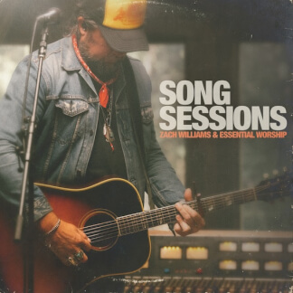 Zach Williams Song Sessions