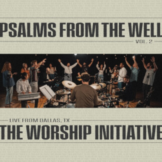 Psalms from the Well, Vol. 2