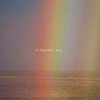 O Faithful One
