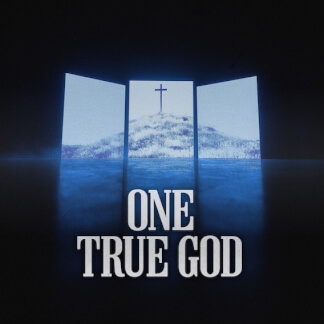 One True God