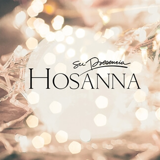 Hosanna (Nació el Salvador)