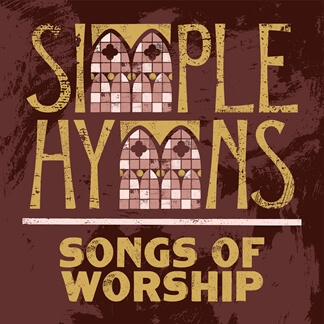 Simple Hymns: Songs of Worship