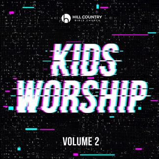 Kids Worship, Vol. 2