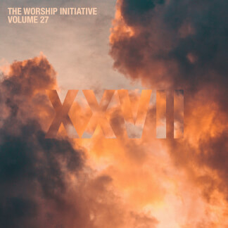 The Worship Initiative, Vol. 27