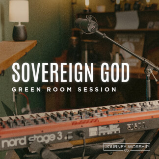 Sovereign God (Green Room Session)