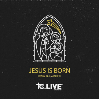 Jesus Is Born (Away in a Manger)