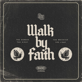 Walk By Faith (Radio Version)