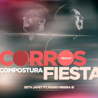 Medley Corros/Compostura/Fiesta