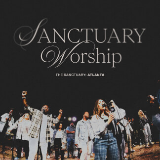 The Sanctuary: Atlanta (Live)