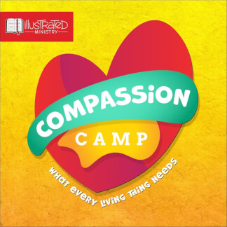 Compassion Camp: What Every Living Thing Needs