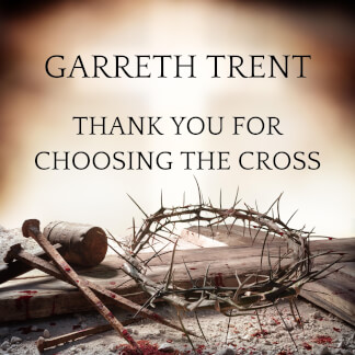 Thank You For Choosing the Cross