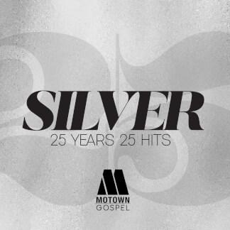 Motown Gospel Silver - 25 Years, 25 Hits