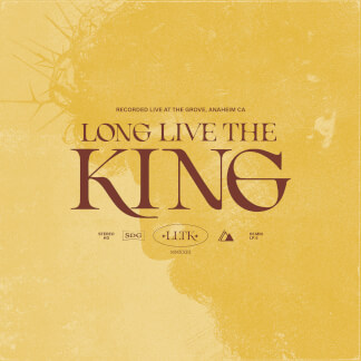 Long Live The King (Deluxe)