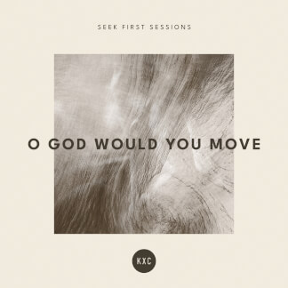 O God Would You Move