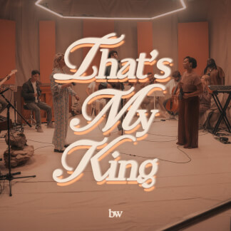 That's My King (Reimagined)