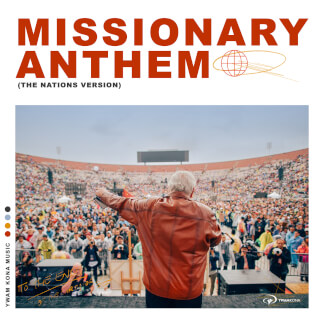 Missionary Anthem (The Nations Version)