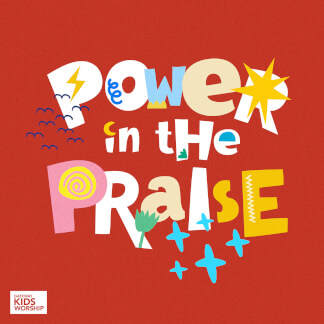 Power in the Praise