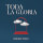 Toda La Gloria (En Vivo)