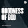 Goodness of God
