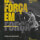 De Força em Força