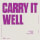 Carry It Well