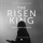 The Risen King (The Grave Shouts)