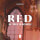 Red (O The Blood) [REVERE Unscripted]