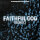 Faithful God (Remix)