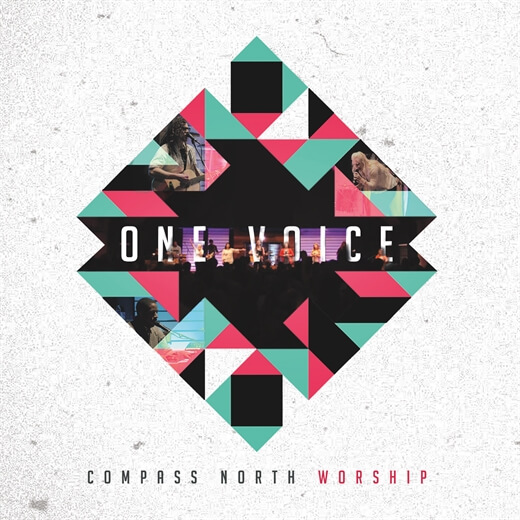 One Voice By Compass North Worship