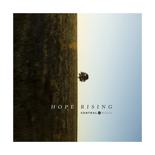 Hope Rising By Central Music