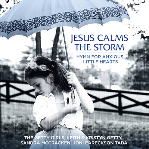 Jesus Calms the Storm (Hymn for Anxious Little Hearts) de Keith and ...