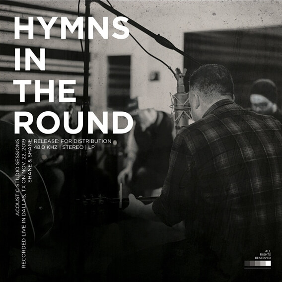 Hymns in the Round by Shane and Shane | MultiTracks.com