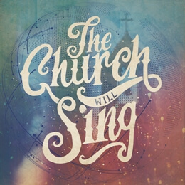 The Church Will Sing
