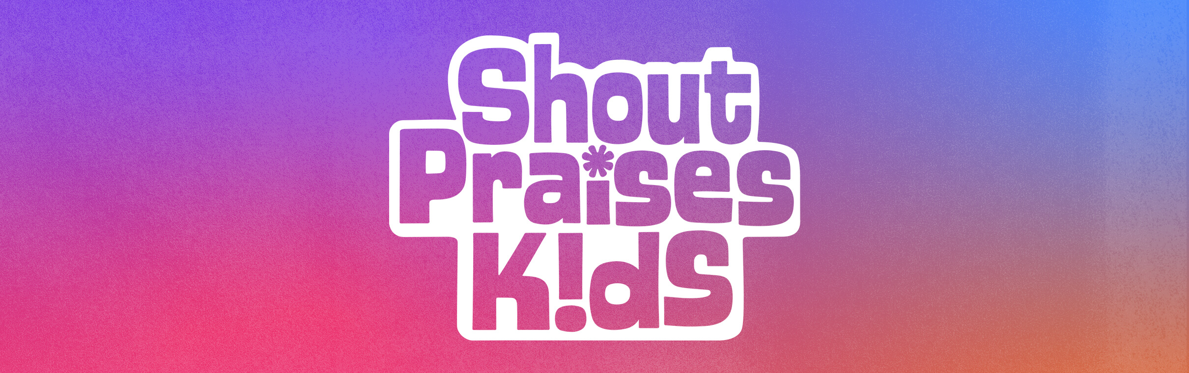 Shout Praises Kids