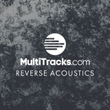 Reverse Acoustics MultiTracks.com