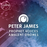 Prophet Voices Ambient Drones Peter James