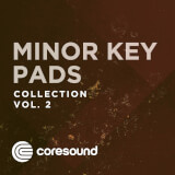 Minor Key Pads Collection Vol. II Coresound